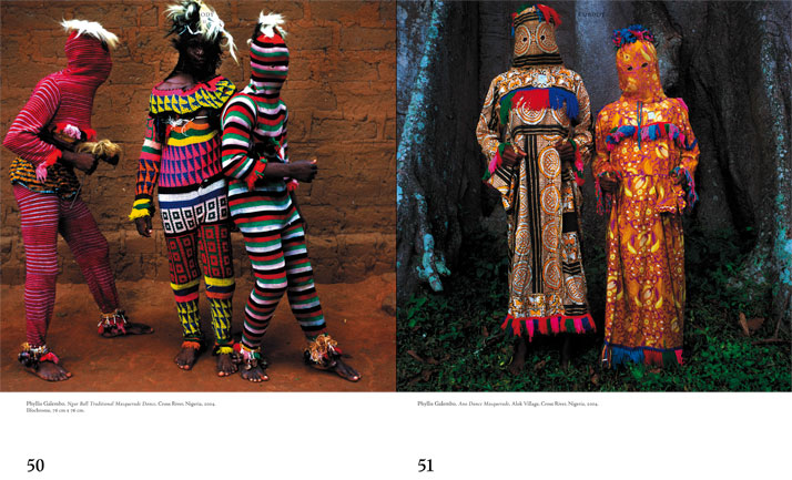 left: Phyllis Galembo, Ngar Ball Traditional Masquerade Dance, Cross River, Nigeria, 2004.Ilfochrome, 76 cm x 76 cm.right: Phyllis Galembo, Ano Dance 
