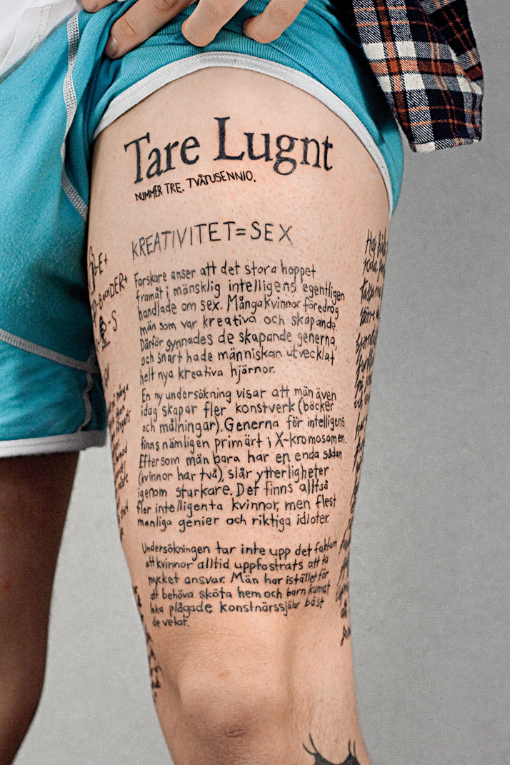 Tare Lugnt 3, 2009. Tattoo by Marc Strömberg. Photography by Filip Hammarberg. From the book 'Forever: The New Tattoo'. Copyright Gestalten 2012. The third issue of the fanzine project Tare Lugnt was tattooed onto a leg.