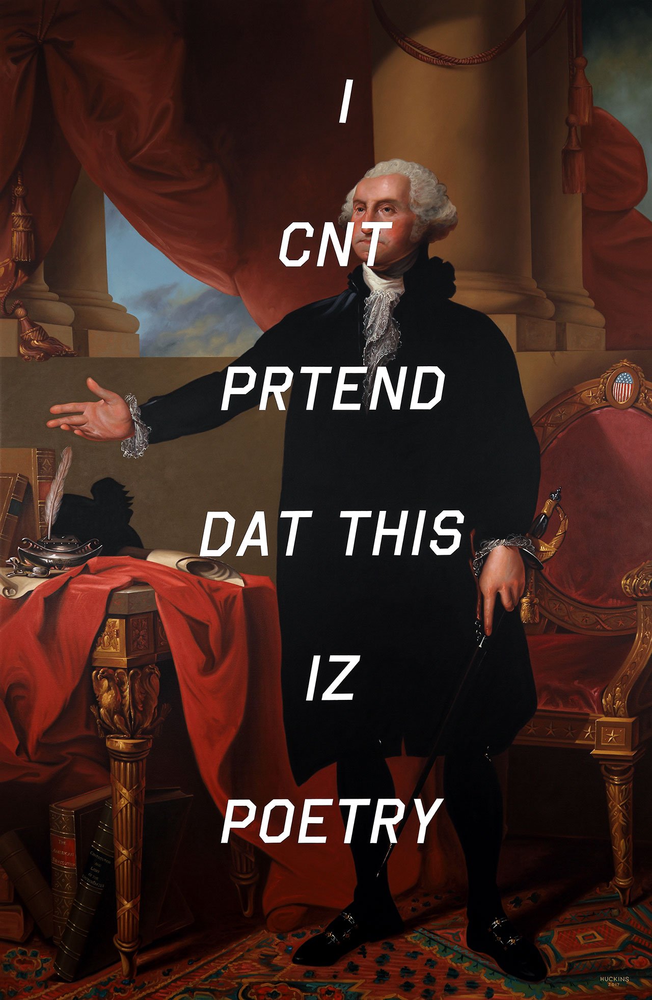 Shawn Huckins, George Washington (The Lansdowne Portrait): I Can’t Pretend That This Is Poetry, 2017. Acrylic on canvas, 84 x 54 in (213 x 137 cm).