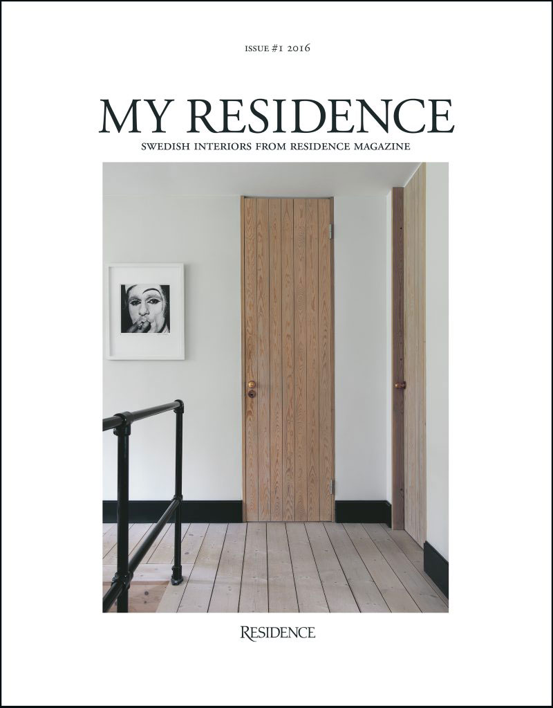 My Residence Cover, photo by Erik lefvander, styling by Lotta Agaton. Courtesy of My Residence magazine and Aller Media.Order MY RESIDENCE here.