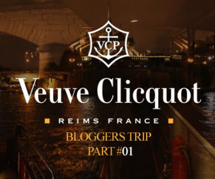 Veuve Clicquot bloggers trip / part#01